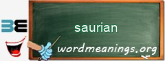 WordMeaning blackboard for saurian